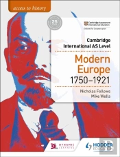 Access To History For Cambridge International As Level: Modern Europe 1750-1921