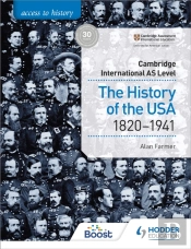 Access To History For Cambridge International As Level: The History Of The Usa 1820-1941