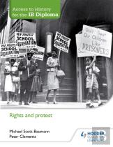 Access To History For The Ib Diploma: Rights And Protest