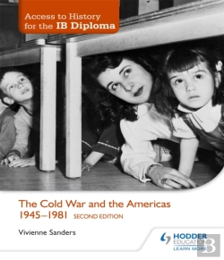 Bertrand.pt - Access To History For The Ib Diploma: The Cold War And The Americas 1945-1981 Second Edition