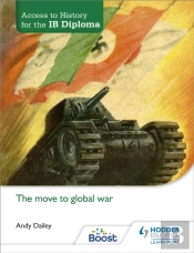 Access To History For The Ib Diploma: The Move To Global War