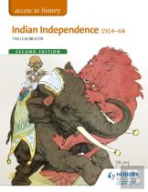 Access To History: Indian Independence 1914-64 Second Edition