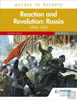 Bertrand.pt - Access To History: Reaction And Revolution: Russia 1894â€“1924, Fifth Edition