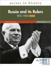 Access To History: Russia And Its Rulers 1855â€“1964 For Ocr, Third Edition