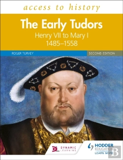 Bertrand.pt - Access To History: The Early Tudors: Henry Vii To Mary I, 1485â€“1558 Second Edition