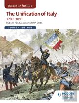 Access To History: The Unification Of Italy 1789-1896 Fourth Edition