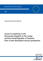 Access To Medicines In The Democratic Republic Of The Congo And The United Republic Of Tanzania From A Least Developed Country Perspective