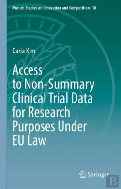 Bertrand.pt - Access To Non-Summary Clinical Trial Data For Research Purposes Under Eu Law