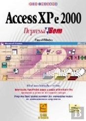 Access XP e 2000 - Depressa & Bem