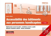 Accessibilité Des Bâtiments Aux Personnes Handicapées (8e Édition)