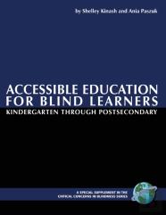 Accessible Education For Blind Learners Kindergarten Through Postsecondary