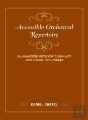 Accessible Orchestral Repertoire