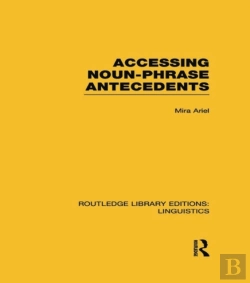 Bertrand.pt - Accessing Noun-Phrase Antecedents (Rle Linguistics B: Grammar)