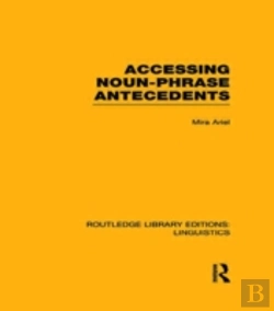 Bertrand.pt - Accessing Noun-Phrase Antecedents (Rle Linguistics B: Grammar)
