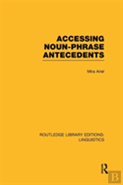 Bertrand.pt - Accessing Noun-Phrase Antecedents (Rle Linguistics B: Grammar)