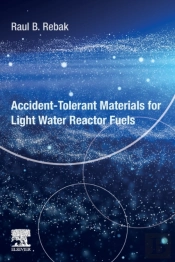 Accident-Tolerant Materials For Light Water Reactor Fuels