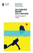 Accidental Death Of A Terrorist