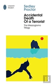 Accidental Death Of A Terrorist