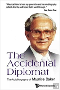 Bertrand.pt - Accidental Diplomat, The: The Autobiography Of Maurice Baker