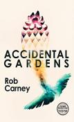 Accidental Gardens