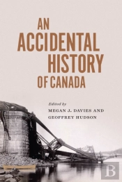 Accidental History Of Canada