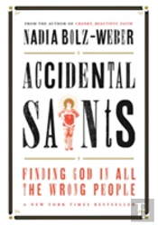 Accidental Saints