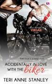 Accidentally In Love With The Biker