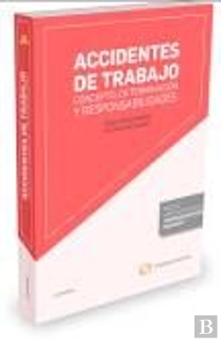 Bertrand.pt - Accidentes De Trabajo: Concepto, Determinación Y Responsabilidades (Papel + E-Book)