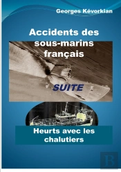 Accidents Des Sous-Marins Français Suite Heurts Avec Les Chalutiers