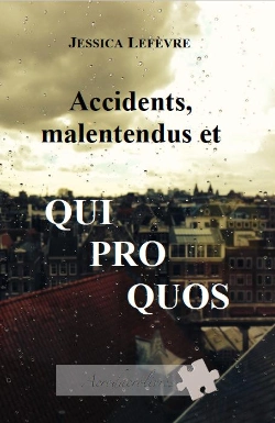 Bertrand.pt - Accidents, Malentendus Et Quiproquos