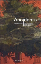 Accidents ; Une Correspondance