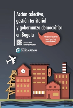 Bertrand.pt - Acción Colectiva, Gestión Territorial Y Gobernanza Democrática En Bogotá