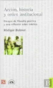 Accion, Historia Y Orden Institucional 
