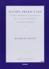 Acción, Praxis Y Ley