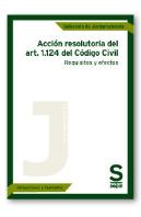 Acción Resolutoria Del Art. 1.124 Del Código Civil