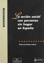 Accion Social Con Personas Sin Hogar En España, La