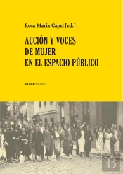 Acción Y Voces De Mujer En El Espacio Público