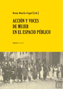 Bertrand.pt - Acción Y Voces De Mujer En El Espacio Público