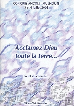 Bertrand.pt - Acclamez Dieu Toute La Terre.Livrets Des Partitions Du Congres Des Chorales Liturgiques De Mulhouse