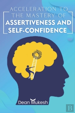 Bertrand.pt - Accleration To The Mastery Of Assertiveness & Confidence