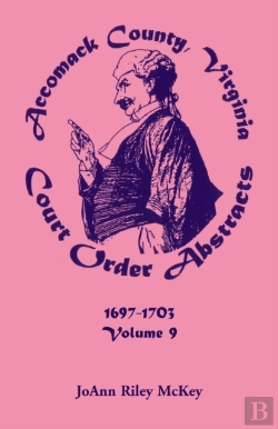 Bertrand.pt - Accomack County, Virginia Court Order Abstracts