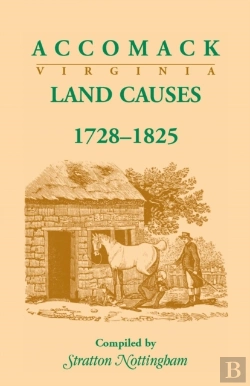 Bertrand.pt - Accomack (Virginia) Land Causes, 1728-1825