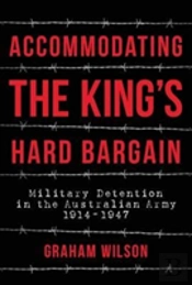 Accommodating The King'S Hard Bargain