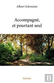 Accompagne, Et Pourtant Seul