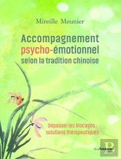 Accompagnement Émotionnel Selon La Tradition Chinoise
