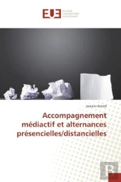 Accompagnement Mediactif Et Alternances Presencielles/Distancielles
