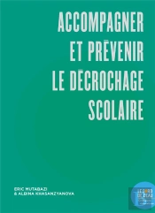 Accompagner Et Prévenir Le Décrochage Scolaire