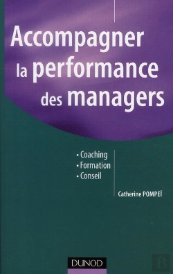 Bertrand.pt - Accompagner La Performance Des Managers ; Coaching, Formation, Conseil