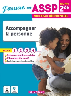 Bertrand.pt - Accompagner La Personne : 2de Bac Pro Assp ; Pochette De L'Élève ; Blocs 1, 2, 3, 4 (Édition 2022)
