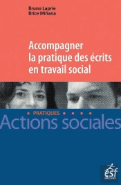Accompagner La Pratique Des Écrits Professionnels En Travail Social
